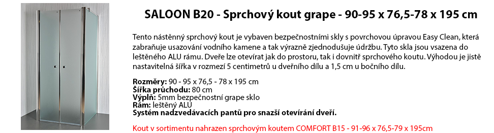 SALOON B20 - Sprchový kout grape - 90-95 x 76,5-78 x 195 cm